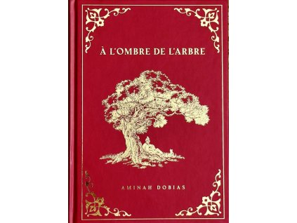 A L’ombre de L’arbre