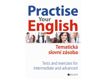 Practise Your English – Thematic Vocabulary