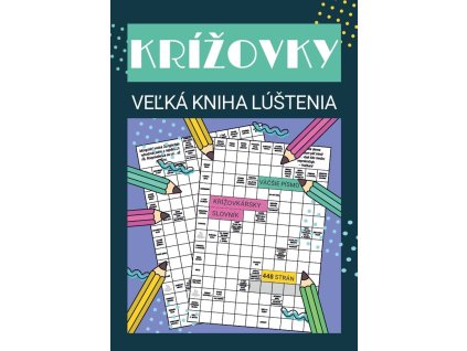 Krížovky veľká kniha lúštenia