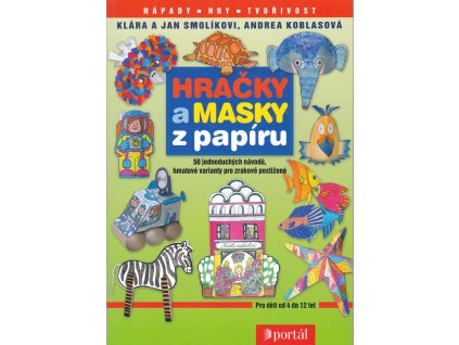 Hračky a masky z papíru