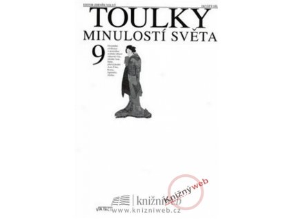 Toulky minulostí světa 9 - 2. vydání