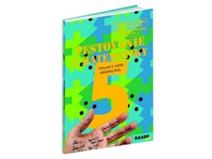 Testovanie 5-Testy z matematiky pre 5.ročník ZŠ