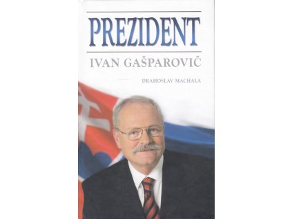 Prezident - Ivan Gašparovič