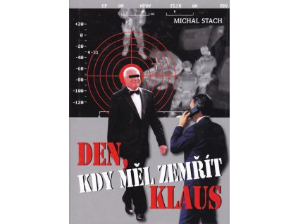 Den, kdy měl zemřít Klaus
