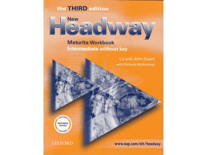 New Headway Intermediate: Maturita Workbook Without Key (3rd)