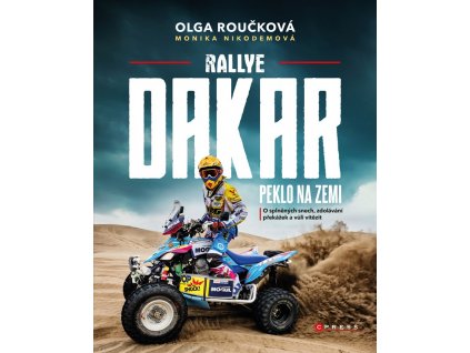 Rallye Dakar: Peklo na zemi