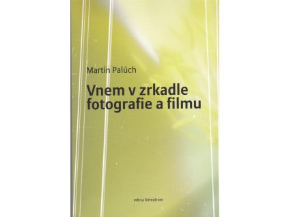 Vnem v zrkadle fotografie a filmu