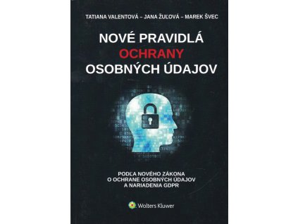 Nové pravidlá ochrany osobných údajov