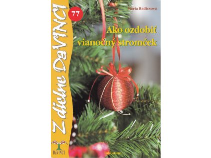 Ako ozdobiť vianočný stromček - DaVINCI 77