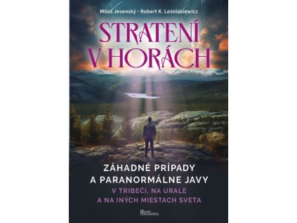 Strateni v horách - v Tribeči, na Urale a na iných miestach sveta