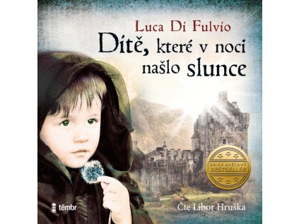 Dítě, které v noci našlo slunce - audioknihovna