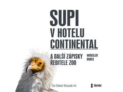 Supi v hotelu Continental a další zápisky ředitele zoo - audioknihovna