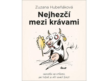 Nejhezčí mezi krávami