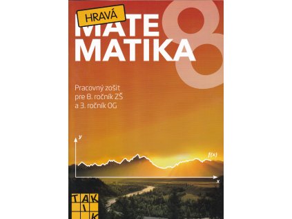 Hravá matematika pre 8. ročník ZŠ a terciu OG - pracovný zošit