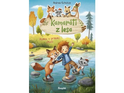 Kamaráti z lesa 4: Pomoc v pravej chvíli