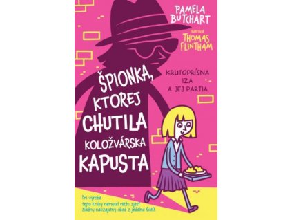 Špiónka, ktorej chutila koložvárska kapusta