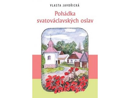 Pohádka svatováclavských oslav - 2. vydání
