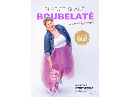 Sladce, slaně, boubelatě