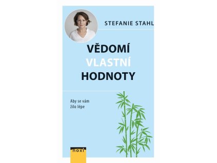 Vědomí vlastní hodnoty - Aby se vám žilo lépe