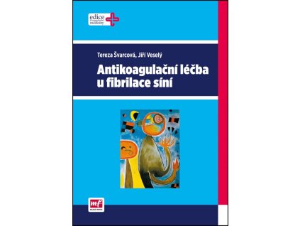 Antikoagulační léčba u fibrilace síní