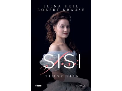 Sisi - Temný slib
