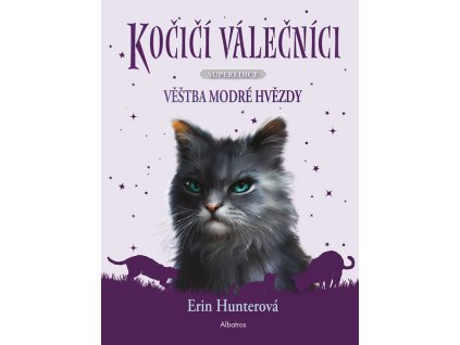 Kočičí válečníci - SUPEREDICE: Věštba Modré hvězdy
