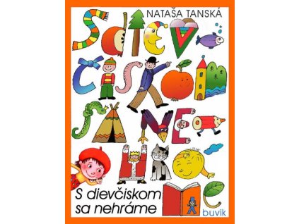 S dievčiskom sa nehráme