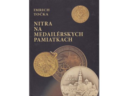 Nitra na medailérskych pamiatkach