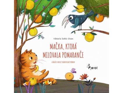 Mačka, ktorá milovala pomaranče