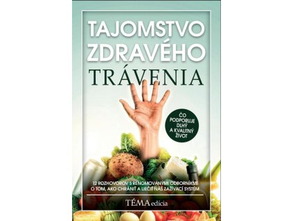 Tajomstvo zdravého trávenia