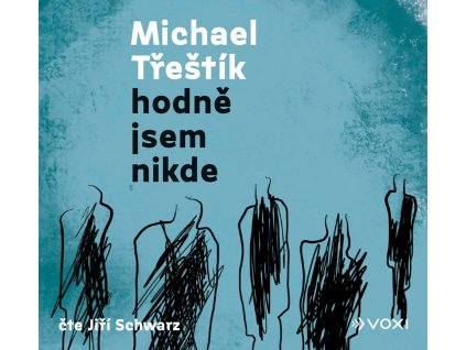 Hodně jsem nikde (audiokniha)