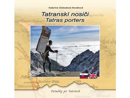 Tatranskí nosiči / Tatras porters