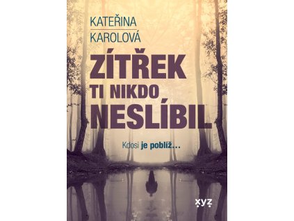 Zítřek ti nikdo neslíbil