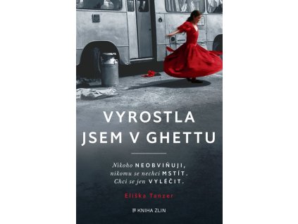Vyrostla jsem v ghettu