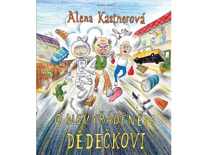 O nevyřáděném dědečkovi