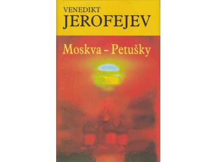 Moskva - Petušky