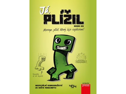 Já, plížil
