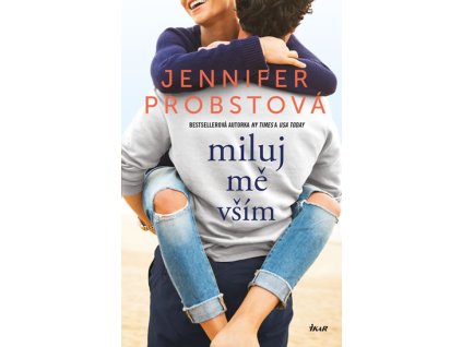 Miluj mě vším