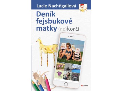 Deník fejsbukové matky (ne)končí