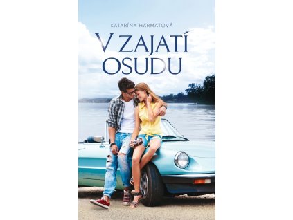 V zajatí osudu