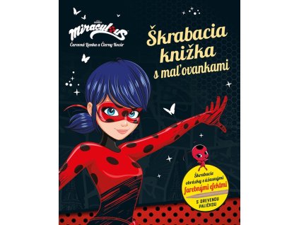 Čarovná Lienka a Čierny Kocúr - Škrabacia knižka s maľovankami