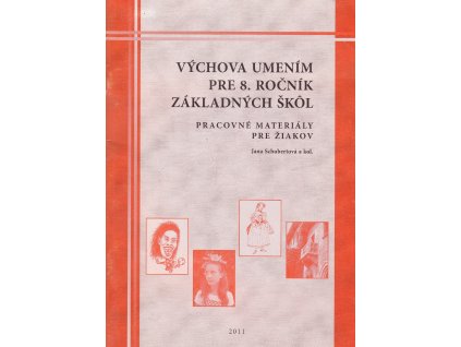 Výchova umením pre 8. ročník ZŠ - pracovné materiály pre žiakov