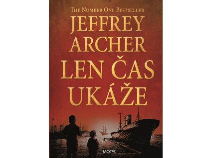 Len čas ukáže - Kronika Cliftonovcov