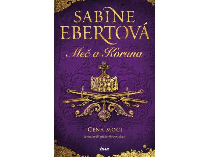 Meč a Koruna: Cena moci