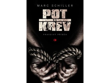Pot a krev - Pravdivý příběh
