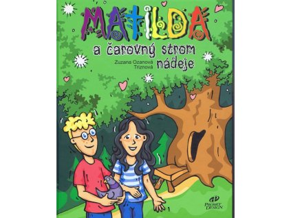 Matilda a čarovný strom nádeje