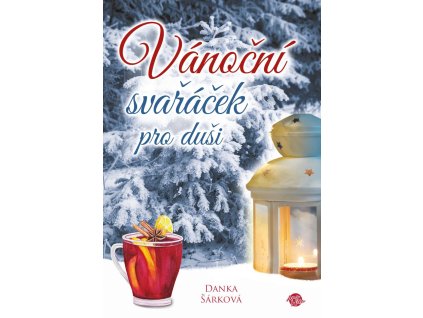 Vánoční svařáček pro duši