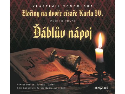 Zločiny na dvoře císaře Karla IV. - Ďáblův nápoj - CDmp3