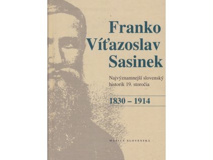 Franko Víťazoslav Sasinek (1830 - 1914)