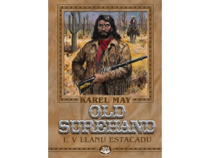 Old Surehand I. - V Llanu Estacadu